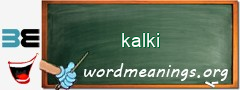 WordMeaning blackboard for kalki